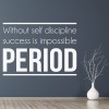 Without Self Discipline Sports Quote Wall Sticker