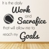 Work And Sacrifice Tennis Quote Wall Sticker