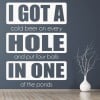 Hole In One Fun Golf Quote Wall Sticker