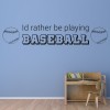 Playing Baseball Baseball Quote Wall Sticker