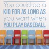 Be A Kid Baseball Baseball Quote Wall Sticker