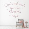 Don't Look Back Inspirational Quote Wall Sticker