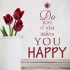 Do What Makes You Happy Inspirational Quotes Wall Sticker