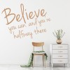 Believe you can Inspirational Quotes Wall Sticker