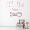 Follow Your Dreams Inspirational Quotes Wall Sticker