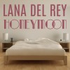 Honeymoon Lana Del Rey Wall Sticker