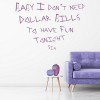 Dollar Bills Sia Song Lyrics Wall Sticker