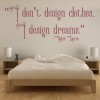 I Design Dreams Ralph Lauren Fashion Quote Wall Sticker