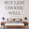 Choose Well Fashion Quotes Wall Sticker