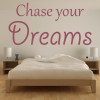 Chase Your Dreams Inspirational Quote Wall Sticker