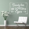 Beauty Lies In Lovers Eyes Love Quote Wall Sticker