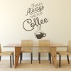 Always Time Coffee Quote Wall Sticker