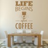 Life Begins After Coffee Quote Wall Sticker