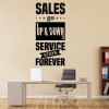 Service Stays Forever Office Quote Wall Sticker