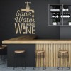 Save Water Wine Quote Wall Sticker