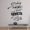 Fishing Is A Way Of Life Fisherman Quote Wall Sticker