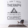 Need To Go Camping Travel Quote Wall Sticker