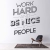 Work Hard Be Nice Classroom Quote Wall Sticker