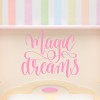 Magic Dreams Fairytale Quote Wall Sticker