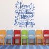 Learn Something New Inspirational Quote Wall Sticker