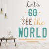 Go See The World Travel Quote Wall Sticker