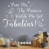 Pass Me The Prosecco Kitchen Quote Wall Sticker