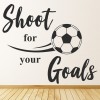 Shoot For Your Goals Football Wall Sticker