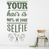 Your Hair Is Your Selfie Hair Salon Wall Sticker