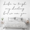 Life is Tough My Darling Strong Wall Sticker