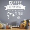 Coffee Before Wine Drinks Wall Sticker