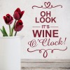 Oh It's Wine O'Clock Alcohol Wall Sticker