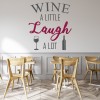 Wine and Laughs Alcohol Wall Sticker