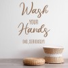Wash Your Hands, Seriously Bathroom Wall Sticker