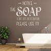 Notice The Soap Bathroom Wall Sticker