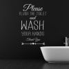 Flush The Toilet & Wash Your Hands Wall Sticker