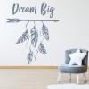 Dream Big Feathers Boho Wall Sticker