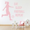 Eat Sleep Football Girls Football Wall Sticker
