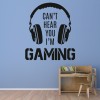 Can't Hear You I'm Gaming Gamer Kids Wall Sticker