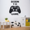 Born To Game 1 Gamer Kids Wall Sticker