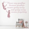 Never Say Goodbye Peter Pan Wall Sticker