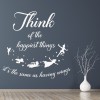 Think Of The Happiest Things Peter Pan Wall Sticker