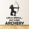 Life Is Simple Archery Quote Wall Sticker