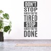 Stop When Youre Done Fitness Gym Wall Sticker