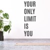 Your Only Limit Is You Fitness Gym Wall Sticker