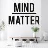 Mind Over Matter Fitness Gym Wall Sticker