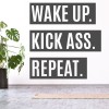 Wake Up Kick Ass Repeat Fitness Gym Wall Sticker