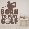 Born To Play Golf Sports Quote Wall Sticker