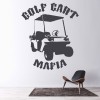 Golf Cart Mafia Funny Golf Wall Sticker