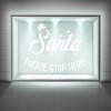 Santa Please Stop Here! Christmas Festive Frosted Window Sticker
