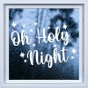 Oh Holy Night Christmas Quote Window Sticker